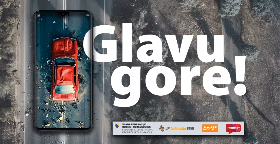 Četvrta medijska kampanja ''Glavu gore! Stop korištenju mobitela u prometu!'' 1 Četvrta medijska kampanja ”Glavu gore! Stop korištenju mobitela u prometu!”