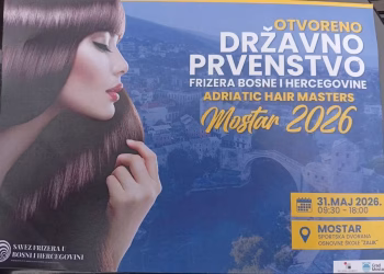 Mostar domaćin državnog prvenstva frizera BiH: “Adriatic Hair Masters Mostar 2026”